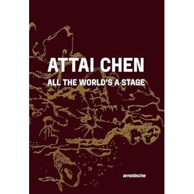 Attai Chen: All the World&rsquo;s a Stage