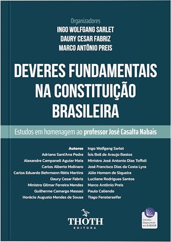Deveres Fundamentais na Constituição Brasileira: Estudos em Homenagem ao Professor José Casalta Nabais: .