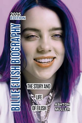 Billie Eilish Biography: The Story And Life Of Eilish