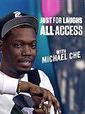 Just For Laughs All Access - With Michael Che