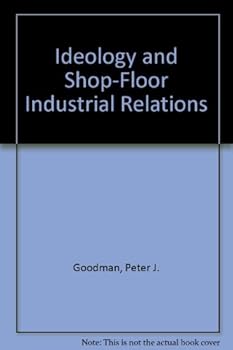 Hardcover Ideology and Shop-Floor Industrial Relations Book