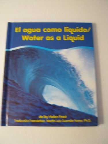 El Agua Como Liquido/Water As A Liquid [Multiple languages] 0736823123 Book Cover