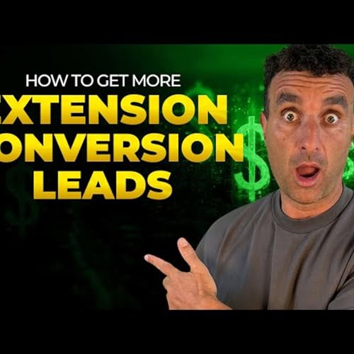 Extension Lead Generation Tactics That Work in 2025 cover art