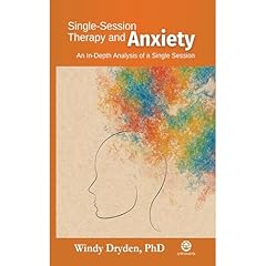Single-Session Therapy and Anxiety Audiolibro Por Windy Dryden arte de portada