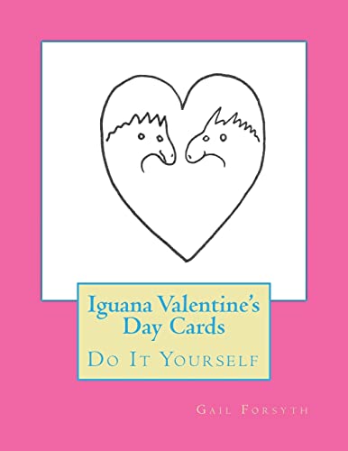 Iguana Valentine's Day Cards: Do It Yourself
