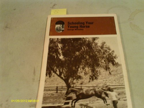 Schooling Your Young Horse