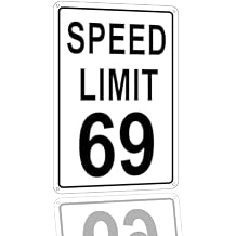 Speed Limit 69 Tin Sign Metal Decorative Plaques Funny Street Tin Signs For Bedroom Vintage Sign For Garage Man Cave Bar White 8 X 12 Inch