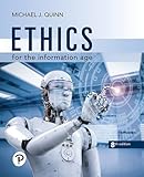 Ethics for the Information Age [RENTAL EDITION]