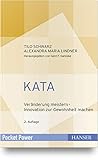  KATA: Veränderung meistern – Innovation zur Gewohnheit machen (Pocket Power)