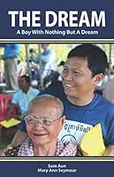 The Dream: A Boy With Nothing But A Dream 1699896399 Book Cover