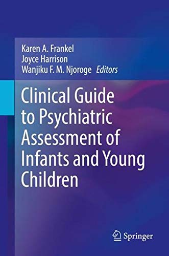Buy Clinical Guide to Psychiatric Assessment of Infants and Young Children — BookShops.in