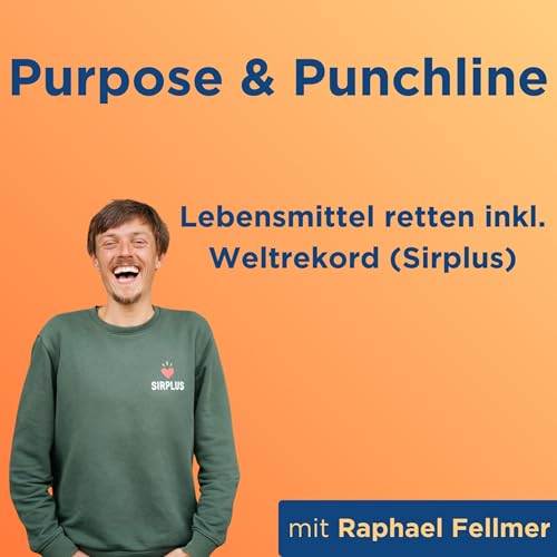 Lebensmittel retten inkl. Weltrekord mit Raphael Fellmer (Sirplus)
