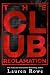 The Reclamation: The Club Series Book 2
