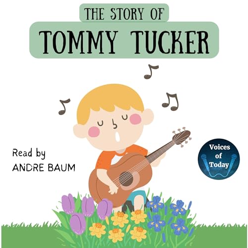The Story of Tommy Tucker by L. Frank Baum episode artwork