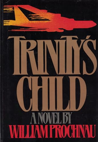 Trinity's Child: A Novel view 2