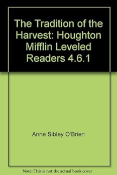 The Tradition of the Harvest: Houghton Mifflin Leveled Readers 4.6.1