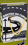  DENTRO DA CURVA: 048 SÉRIE EXTRAORDINÁRIA - INTELIGÊNCIA POPULAR (Portuguese Edition)