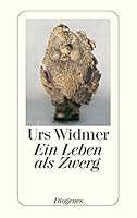 Ein Leben als Zwerg 3257236549 Book Cover