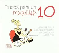 Trucos para un maquillaje 10 8493872512 Book Cover