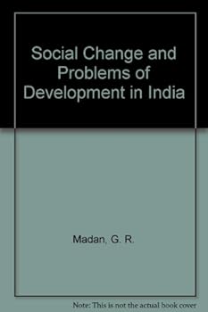 Hardcover Social Change and Problems of Development in India Book