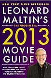 Leonard Maltin's 2013 Movie Guide: The Modern Era (Leonard Maltin's Movie Guide)
