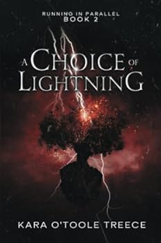Paperback A Choice of Lightning: Running in Parallel Book 2 Book