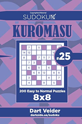 Sudoku Kuromasu - 200 Easy to Normal Puzzles 8x8 (Volume 25)
