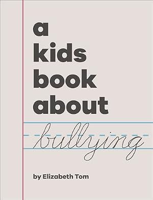 Book cover A Kids Book About Bullying