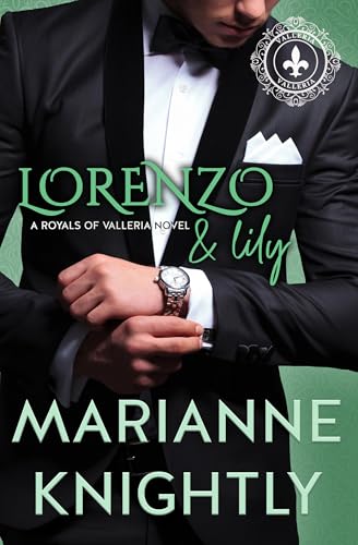 Lorenzo & Lily (Royals of Valleria #8)