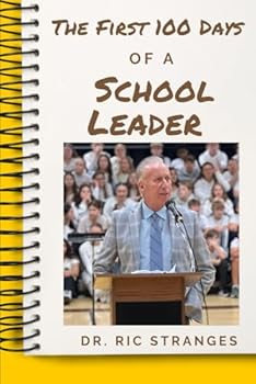 Paperback The First 100 Days of a School Leader Book