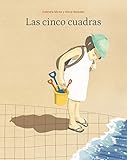  Las cinco cuadras