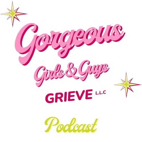 Couverture de Gorgeous Girls and Guys Grieve LLC