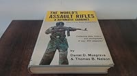 The World's Assault Rifles & Automatic Carbines (The World's Weapons Series, Vol. 2) B000OQ20VW Book Cover