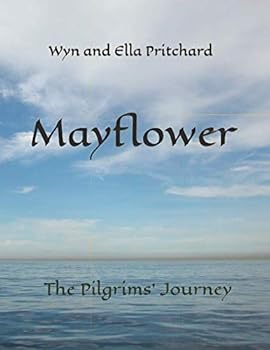 Paperback Mayflower: The Pilgrims' Journey Book
