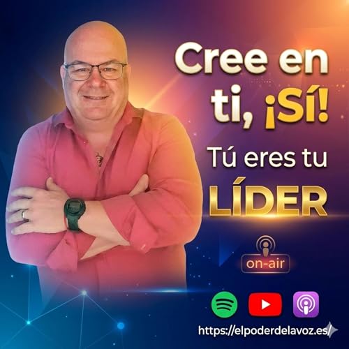 Cree en ti. &iexcl;S&iacute;!, T&uacute; eres tu l&iacute;der cover art