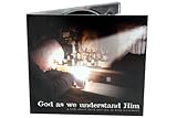 God as we understand Him: a film about faith and the Twelve Step movement