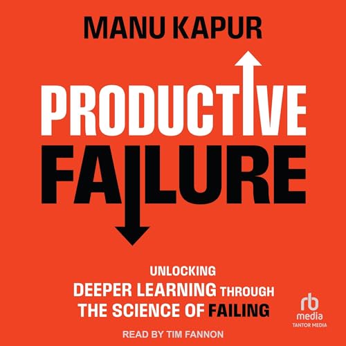 Productive Failure - Manu Kapur episode artwork