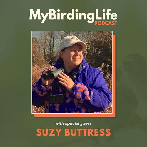 How to Boost Your Birding Joy with Suzy Buttress