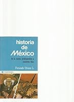 Historia de Mexico/History of Mexico: De la Epoca prehispanica a nuestros dias 9683802966 Book Cover
