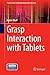 Produktbild Grasp Interaction with Tablets (T-Labs Series in Telecommunication Services)