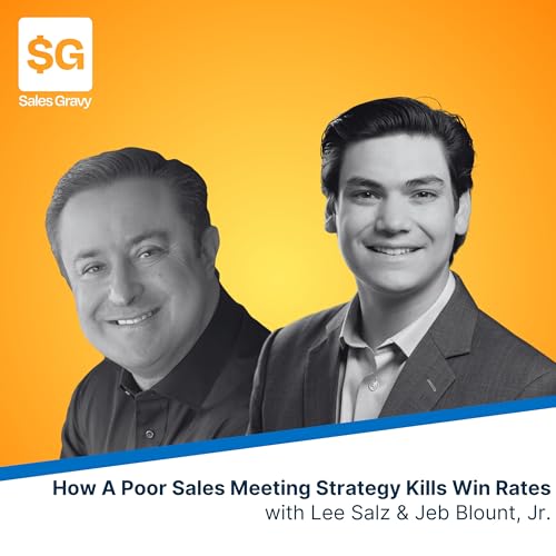 How A Poor Sales Meeting Strategy Kills Win Rates Podcast Por arte de portada