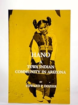 Paperback Hano: A Tewa Indian Community in Arizona Book