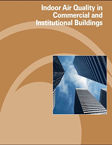 Indoor Air Quality in Commercial and Institutional Buildings