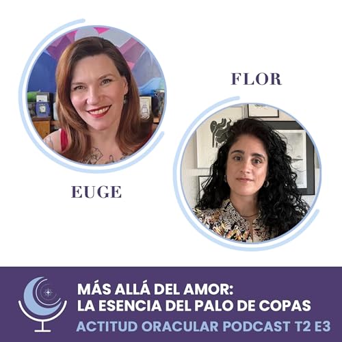 M&aacute;s All&aacute; del Amor: La Esencia del Palo de Copas| Ep3 T2