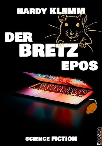  Der Bretz Epos: Science Fiction (German Edition)