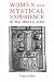Women and Mystical Experience in the Middle Ages (Library of Medieval Women (Paperback))