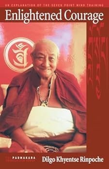 Paperback Enlightened Courage: An Explanation of the Seven-Point Mind Training Book