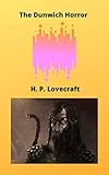 hp lovecraft libros pdf descargar  H. P. Lovecraft : The Dunwich Horror (English Edition)