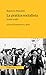 La Pratica Socialista. Scritti Scelti - 3
