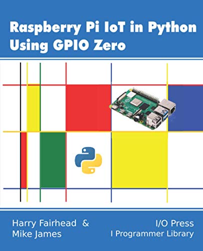Raspberry Pi IoT In Python Using GPIO Zero view 2
